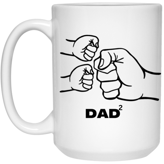 Dad 2 -  15 oz. White Mug