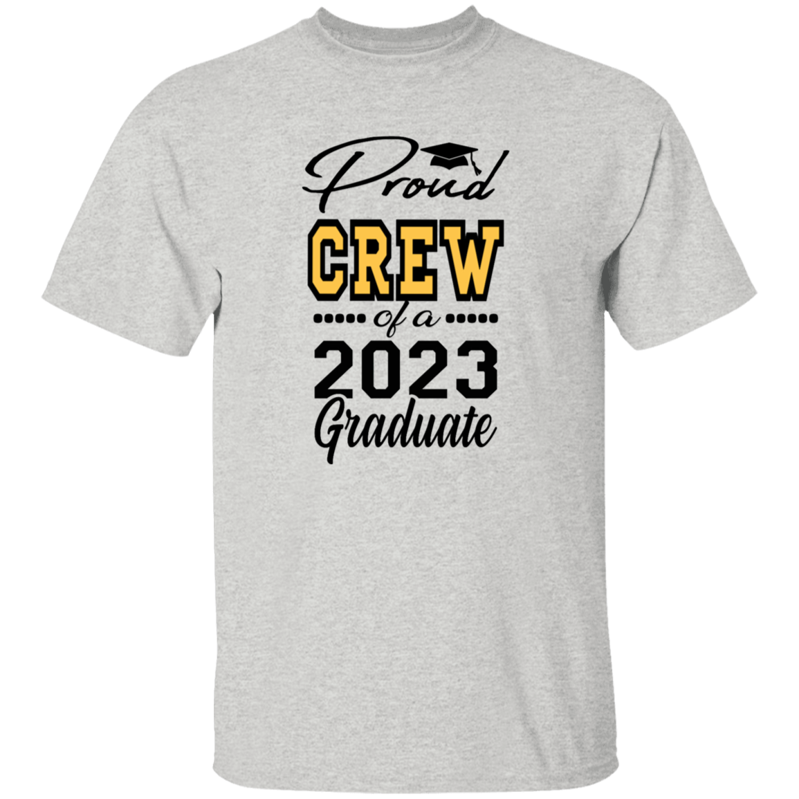 Proud Crew of a 2023 Graduate YOUTH