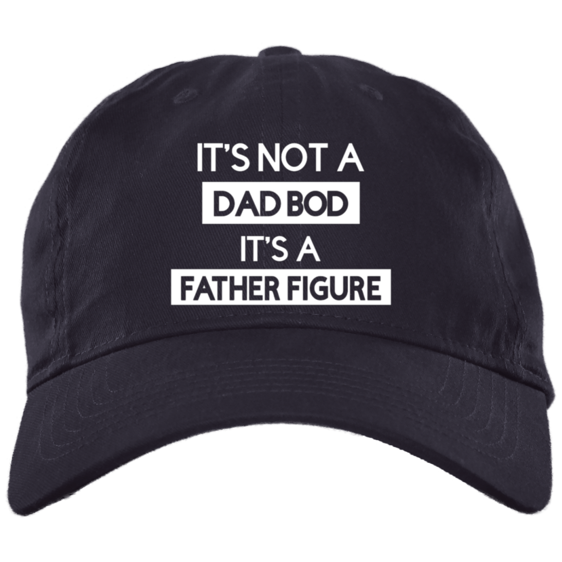 DAD BOD Embroidered Brushed Twill Unstructured Dad Cap