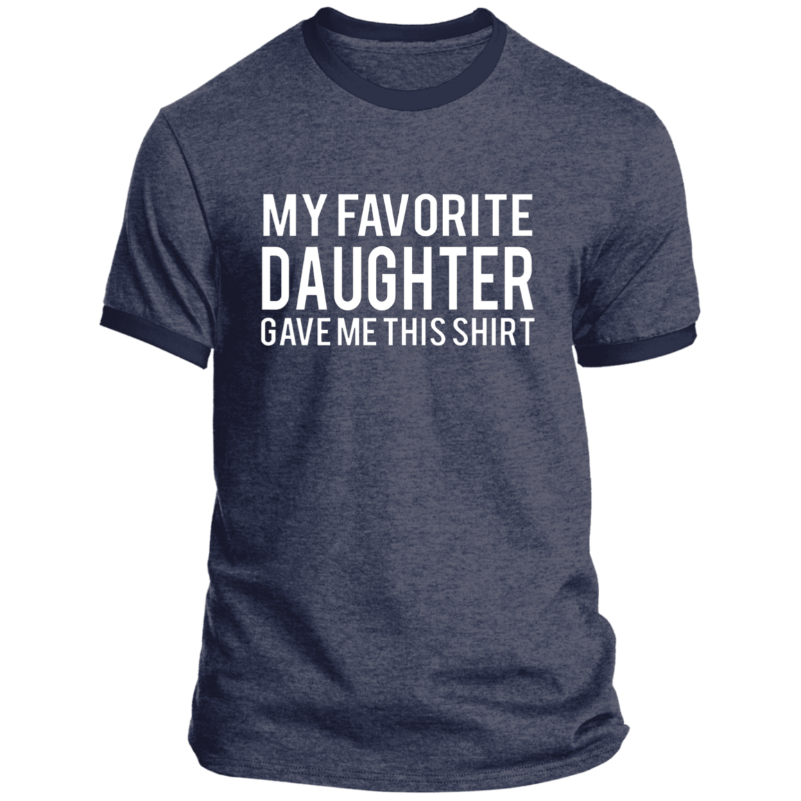 For Dad from Favorite Ringer Tee